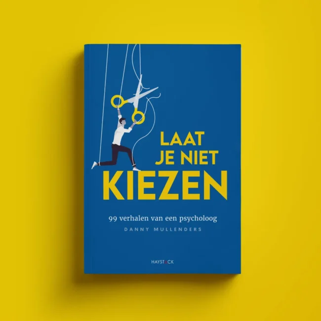 Laat je niet kiezen door Danny Mullenders